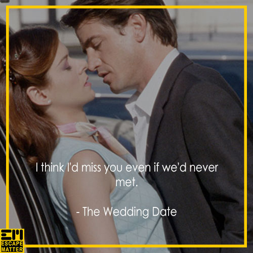 romantic movie quotes, The Wedding Date