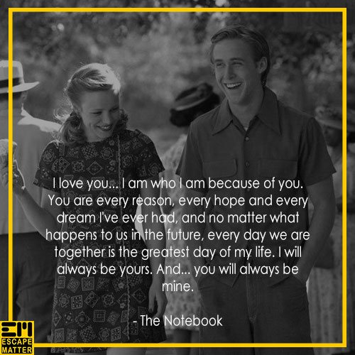 romantic movie quotes, The Notebook