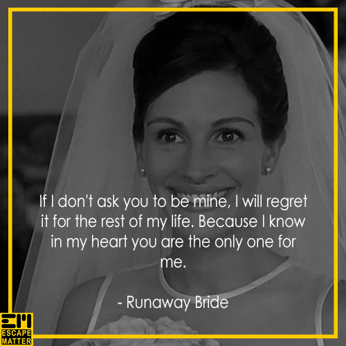 romantic movie quotes, Runaway Bride