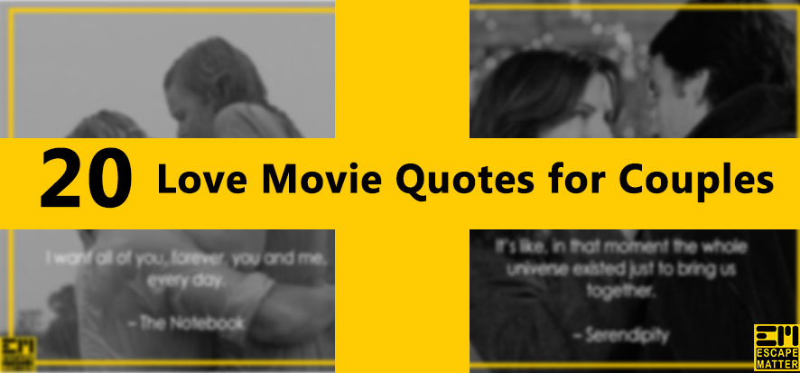 20 Love Movie Quotes for Couples