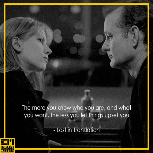 lost in translation, Argo, Alice in Wonderland, Inspiring life quotes from movies